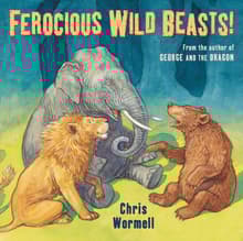 Book cover of Ferocious Wild Beasts!