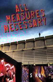 Book cover of All Measures Necessary