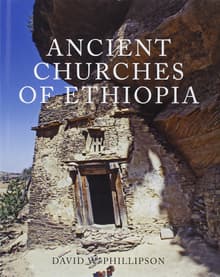 Book cover of Ancient Churches of Ethiopia: Fourth-Fourteenth Centuries