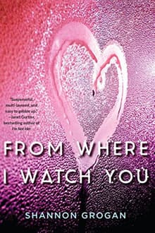 Book cover of From Where I Watch You