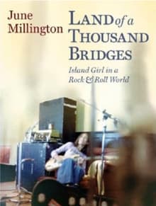 Book cover of Land of a Thousand Bridges: Island Girl in a Rock & Roll World
