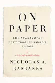 Book cover of On Paper: The Everything of its Two-Thousand-Year History