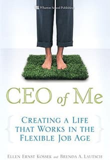 Book cover of CEO of Me: Creating a Life That Works in the Flexible Job Age