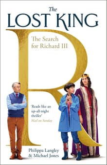 Book cover of The Lost King: The Search for Richard III