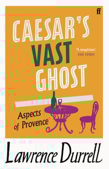 Book cover of Caesar's Vast Ghost: Aspects of Provence