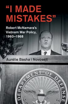 Book cover of 'I Made Mistakes': Robert McNamara's Vietnam War Policy, 1960-1968