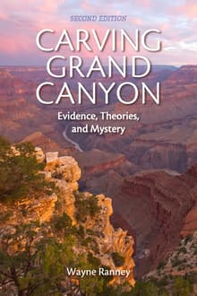 Book cover of Carving Grand Canyon: Evidence, Theories, and Mystery