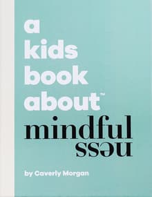 Book cover of A Kids Book About Mindfulness