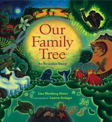 Book cover of Our Family Tree: An Evolution Story