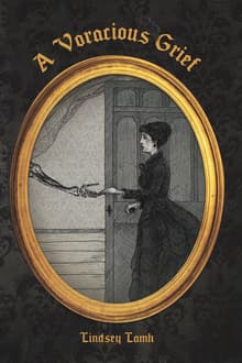 Book cover of A Voracious Grief