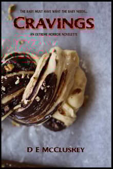 Book cover of Cravings: An Extreme Horror Novelette