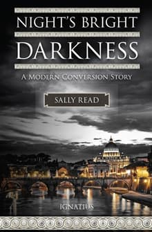 Book cover of Night's Bright Darkness: A Modern Conversion Story