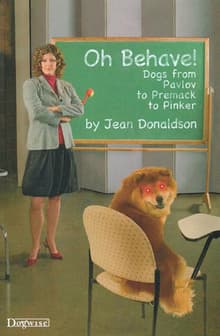 Book cover of Oh Behave! Dogs from Pavlov to Premack to Pinker