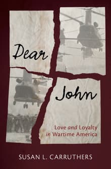 Book cover of Dear John: Love and Loyalty in Wartime America