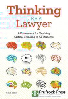 Book cover of Thinking Like a Lawyer: A Framework for Teaching Critical Thinking to All Students