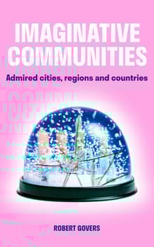 Book cover of Imaginative Communities: Admired Cities, Regions and Countries