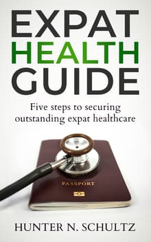 Book cover of Expat Health Guide: Five steps to securing outstanding expat healthcare