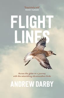 Book cover of Flight Lines: Across the Globe on a Journey with the Astonishing Ultramarathon Birds