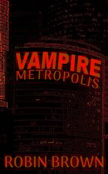 Book cover of Vampire Metropolis