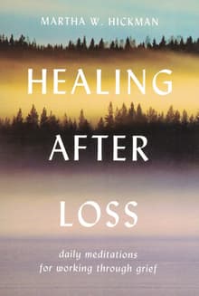 Book cover of Healing After Loss: Daily Meditations for Working Through Grief