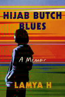 Book cover of Hijab Butch Blues: A Memoir