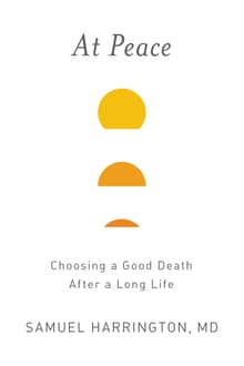 Book cover of At Peace: Choosing a Good Death After a Long Life