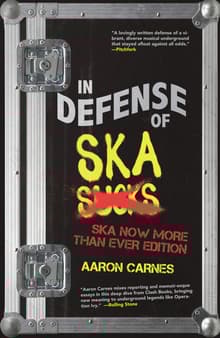 Book cover of In Defense of Ska: The Ska Now More Than Ever Edition