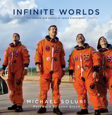 Book cover of Infinite Worlds: The People and Places of Space Exploration