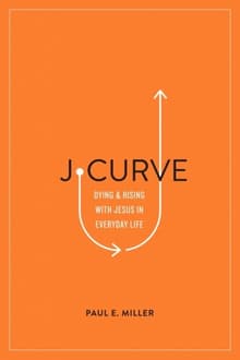 Book cover of J-Curve: Dying and Rising with Jesus in Everyday Life