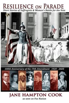 Book cover of Resilience on Parade: Short Stories from Suffragists and Women’s Battle for the Vote