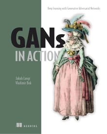 Book cover of GANs in Action: Deep Learning with Generative Adversarial Networks
