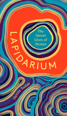 Book cover of Lapidarium: The Secret Lives of Stones