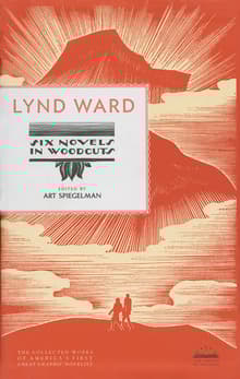 Book cover of Lynd Ward: Six Novels in Woodcuts
