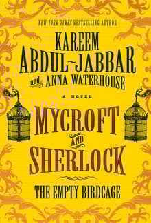 Book cover of Mycroft and Sherlock: The Empty Birdcage
