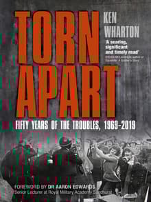 Book cover of Torn Apart: Fifty Years of the Troubles, 1969-2019