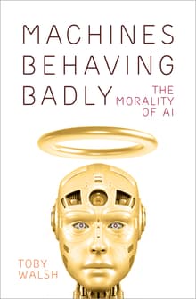 Book cover of Machines Behaving Badly: The Morality of AI