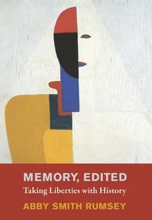 Book cover of Memory, Edited: Taking Liberties with History