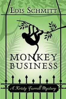 Book cover of Monkey Business: A Kristy Farrell Mystery