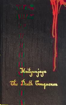 Book cover of Mrityunjaya, The Death Conqueror