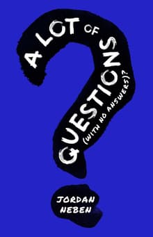 Book cover of A Lot of Questions, with No Answers