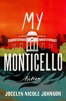 Book cover of My Monticello: Fiction