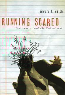 Book cover of Running Scared: Fear, Worry, and the God of Rest