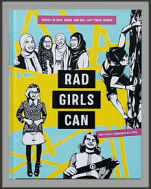 Book cover of Rad Girls Can: Stories of Bold, Brave, and Brilliant Young Women