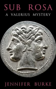 Book cover of Sub Rosa: A Valerius Mystery