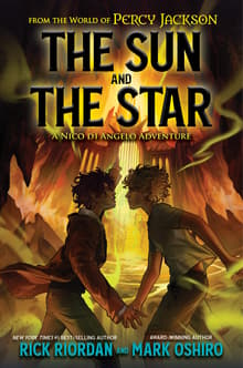 Book cover of From the World of Percy Jackson: The Sun and the Star