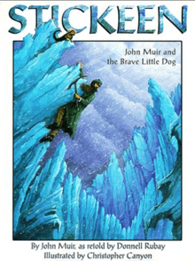 Book cover of Stickeen: John Muir and the Brave Little Dog