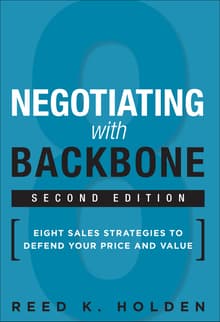 Book cover of Negotiating with Backbone: Eight Sales Strategies to Defend Your Price and Value