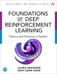 Book cover of Foundations of Deep Reinforcement Learning: Theory and Practice in Python