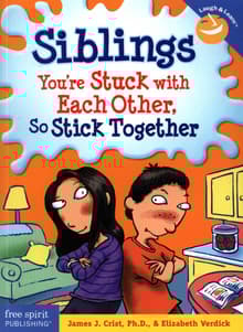 Book cover of Siblings: You're Stuck with Each Other, So Stick Together