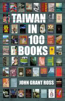 Book cover of Taiwan in 100 Books